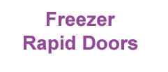 Freezer Rapid Doors