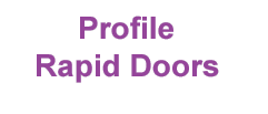 Profile Rapid Doors