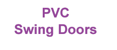 PVC Swing Doors